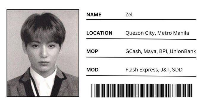 Name: Zel Location: Quezon City, Metro Manila Methods of Payment: GCash, BPI, UnionBank, Maya, ShopeePay Methods of Delivery: GGX, Flash Expiress, LBC, same day delivery couriers